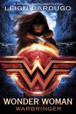 {Leah Reviews} Wonder Woman: Warbringer by Leigh Bardugo {Leah Reviews} Wonder Woman: Warbringer by Leigh Bardugo