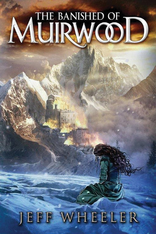The Banished of Muirwood (Covenant of Muirwood, #1)