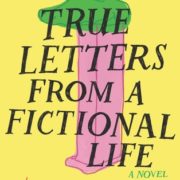 {Bee’s Reviews} True Letters from a Fictional Life by Kenneth Logan ~ Very Enjoyable & Cute
