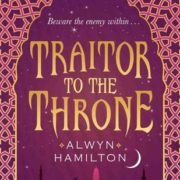 {Waiting on Wednesday} Traitor to the Throne by Alwyn Hamilton