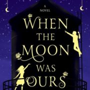 {Leah Reviews} When the Moon Was Ours by Anna-Marie McLemore
