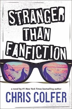 STRANGER THAN FANFICTION by Chris Colfer // From Flipping The Channel to Flipping the Page + Giveaway STRANGER THAN FANFICTION by Chris Colfer // From Flipping The Channel to Flipping the Page + Giveaway