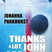 Bee Reviews THANKS A LOT, JOHN LECLAIR by Johanna Parkhurst