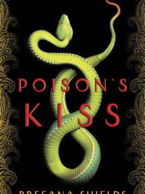 {Leah Reviews} Poison’s Kiss by Breeana Shields {Leah Reviews} Poison’s Kiss by Breeana Shields
