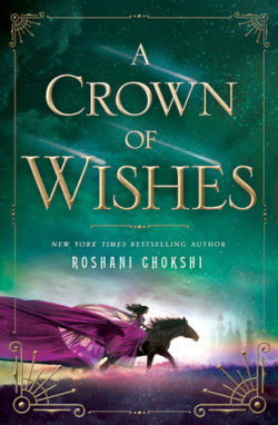 {Blog Tour ~ Effie Reviews} A Crown of Wishes by Roshani Chokshi {Blog Tour ~ Effie Reviews} A Crown of Wishes by Roshani Chokshi