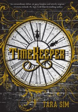 Bee Reviews TIMEKEEPER by Tara Sim // Romance, Clocks & Explosions, Oh My! Bee Reviews TIMEKEEPER by Tara Sim // Romance, Clocks & Explosions, Oh My!