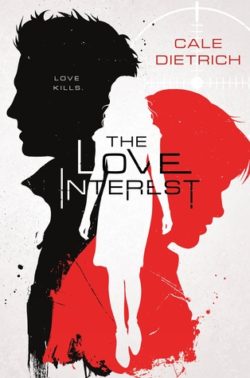 {Blog Tour} The Love Interest by Cale Dietrich {Blog Tour} The Love Interest by Cale Dietrich