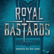 Bee Mini-Reviews ROYAL BASTARDS & HERE LIES DANIEL TATE