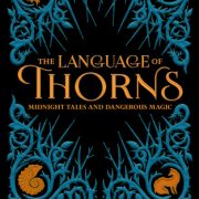 {Leah Reviews} The Language of Thorns by Leigh Bardugo