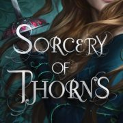 {Leah Reviews} Sorcery of Thorns by Margaret Rogerson