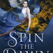 {Review} Spin the Dawn by Elizabeth Lim
