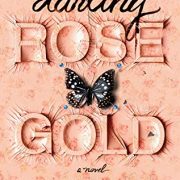{Review} Darling Rose Gold by Stephanie Wrobel