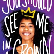 {Review} You Should See Me in a Crown by Leah Johnson
